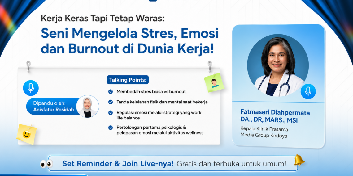 insan medika live talk show stres dan burnout di dunia kerja